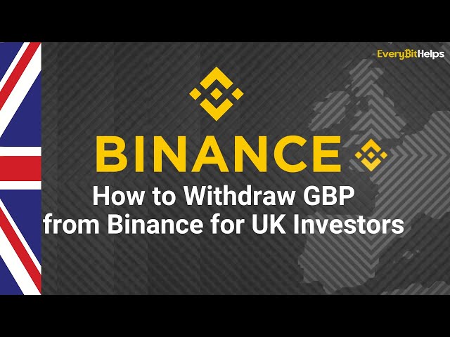 Binance to Suspend GBP Transactions: How to Deposit & Withdraw GBP from Binance for UK Investors 🇬🇧