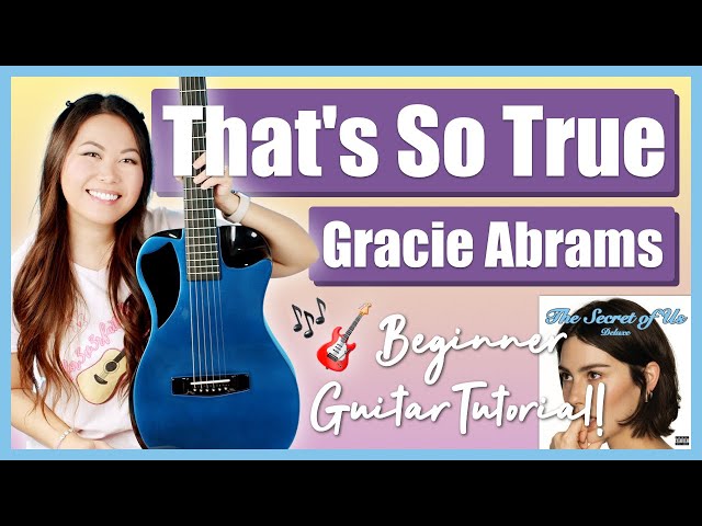 That's So True Gracie Abrams Beginner Guitar Lesson EASY Tutorial 🎸 Chords, Strumming & Play-Along!