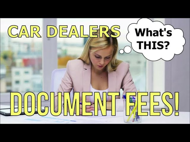 DOCUMENT (DOC) FEE: #1 FAKE FEE at CAR DEALERSHIPS IN 2023 Auto Expert The Homework Guy Kevin Hunter