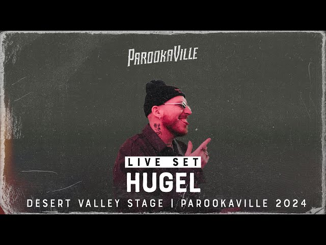 PAROOKAVILLE 2024 | HUGEL