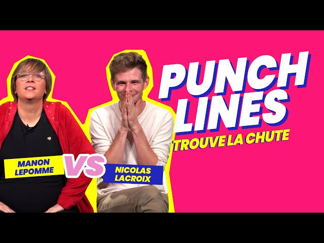 Manon Lepomme x Nicolas Lacroix : qui devinera la chute de ces punchlines mythiques ?