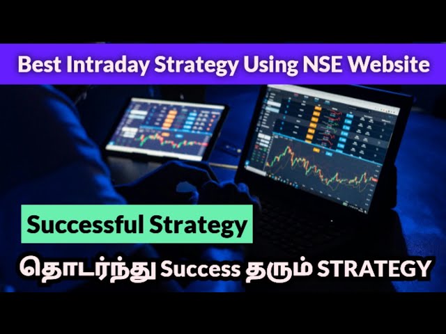 Best intraday trading strategy tamil using nse website | Trade gainers | top 10 trading strategy