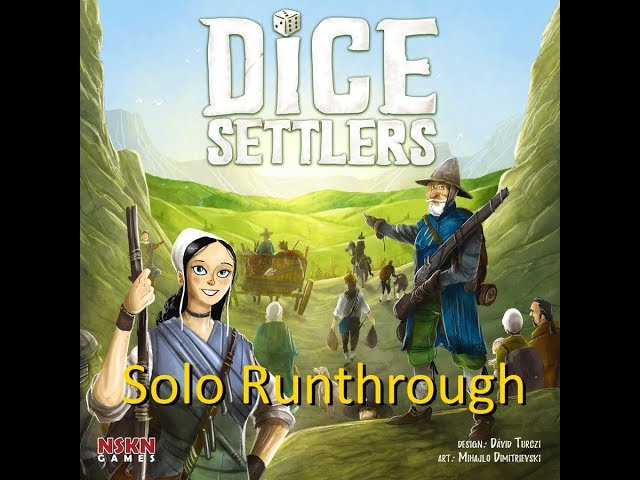 Dice Settlers Solo Runthrough