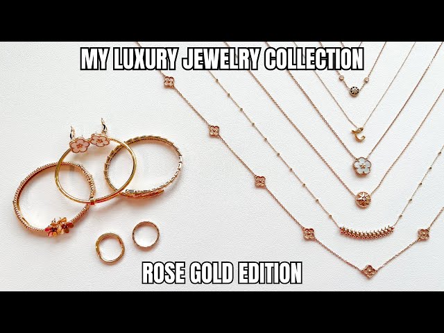 MY LUXURY FINE JEWELRY COLLECTION: EVERYTHING ROSE GOLD | Cartier, VCA, Tiffany & Co, Bvlgari Etc