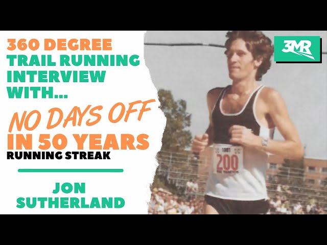 Running Streak for 50 Years - Running Interview with Legend Jon Sutherland