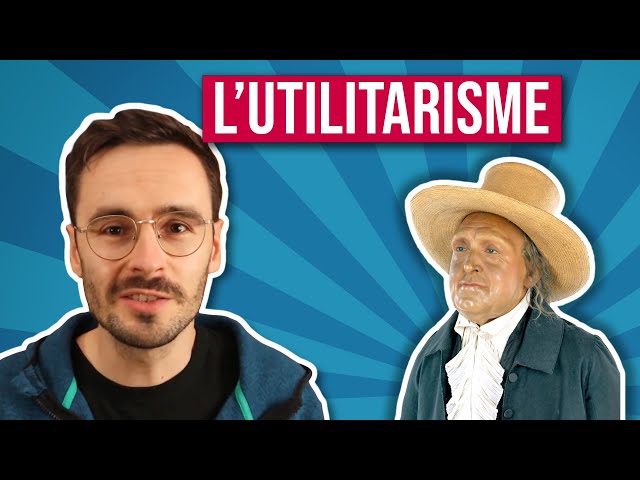 L'utilitarisme, c'est quoi ? (TJ #1)