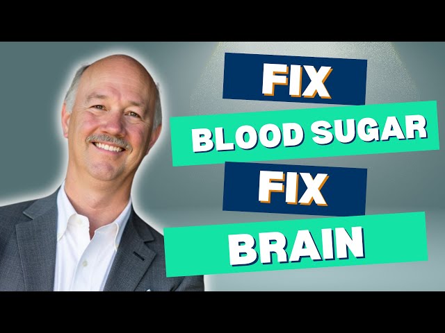 Blood Sugar & Your Brain