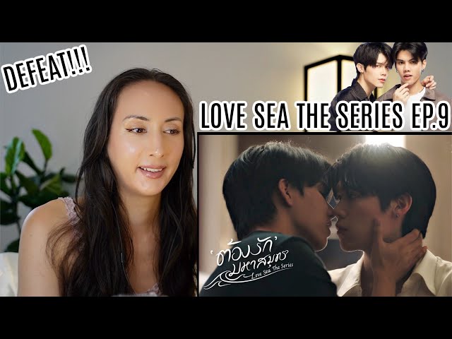 ต้องรักมหาสมุทร Love Sea The Series EP.9 REACTION Highlight | FortPeat