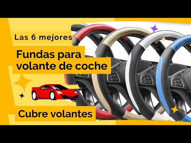 💛 Las 6 mejores FUNDAS DE VOLANTES para Coche 🚙 Cubre Volante #coche Calidad - Precio ¡Excepcional!