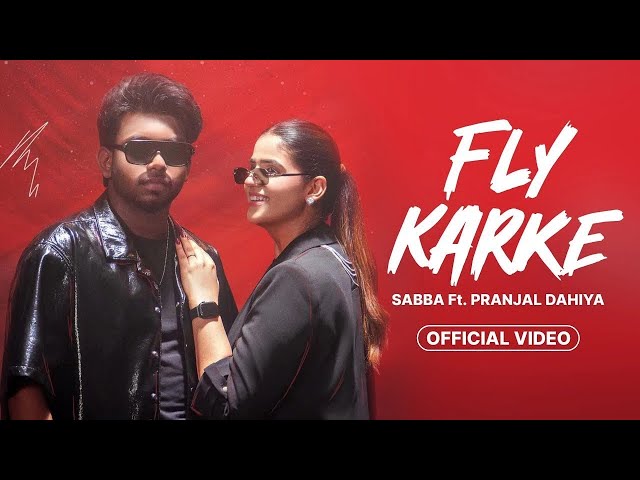 J Mai Bulawa Haan Diye Ve Mai Krke Fly Aawan | Sabba Ft. Pranjal Dahiya & Jasmeen Akhtar | Fly Karke