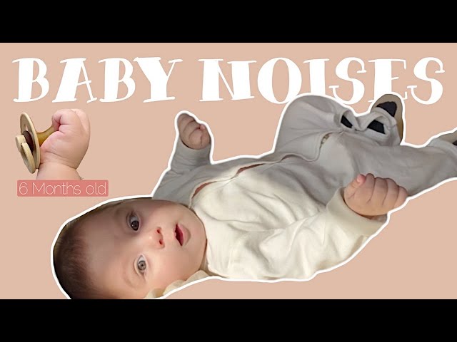 Baby noises/cooing, it will make you happy.[6months old]