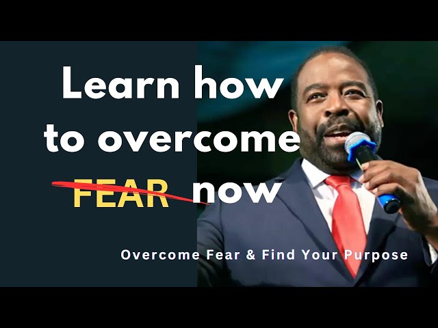 How to Overcome your Fears & Find Purpose