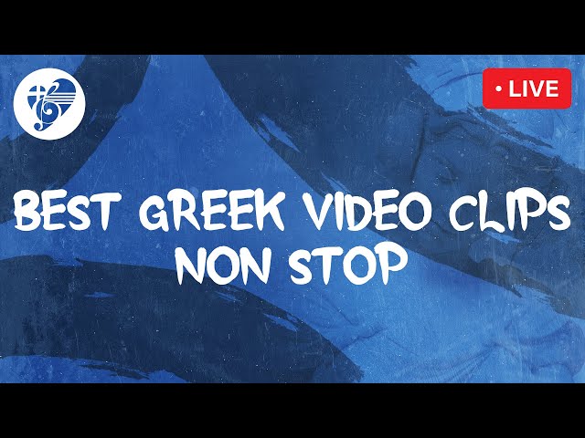 Ελληνικά Μουσικά Βίντεο - Greek Video Clips | Non Stop Live Stream