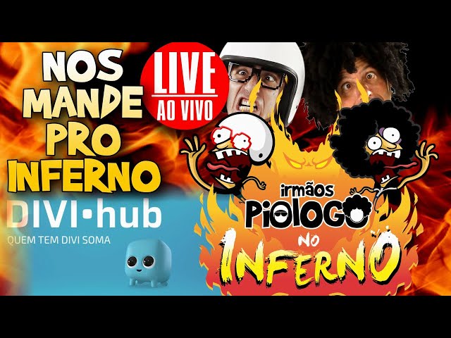 NOS MANDE PRO INFERNO -  PROJETO IRMÃOS PIOLOGO NO INFERNO - DIVI-HUB - Animações Irmãos Piologo