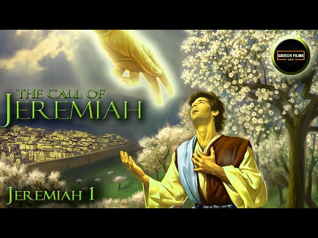 Call of Jeremiah | Jeremiah 1 | Jeremiah Bible story | God Visits Jeremiah | Prophet Jeremiah