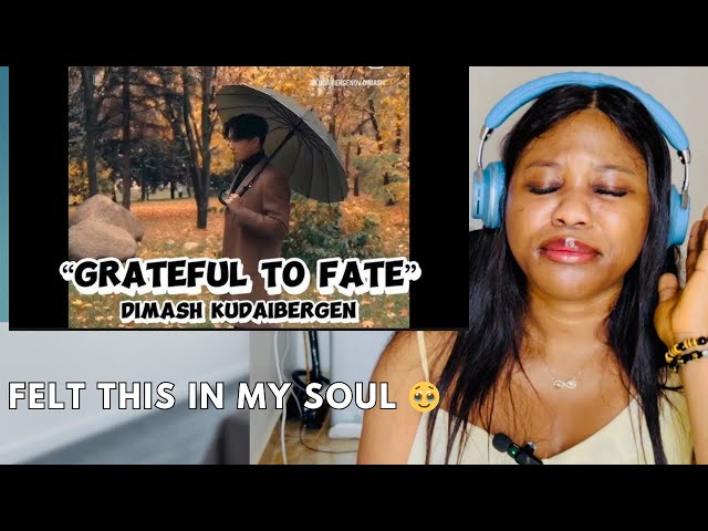 Dimash Qudaibergen - Ризамын тағдырға | Grateful to Fate (Mood Video)  REACTION