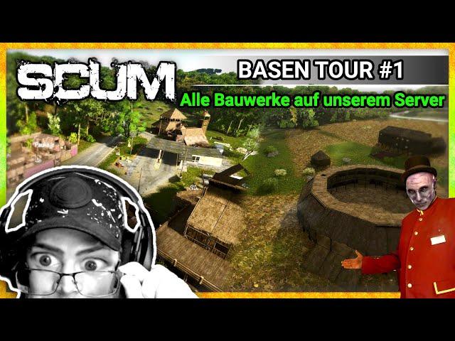 SCUM 🔥 Eine Tour durch alle BAUWERKE nach dem Wipe! [Basen-Tour #1]