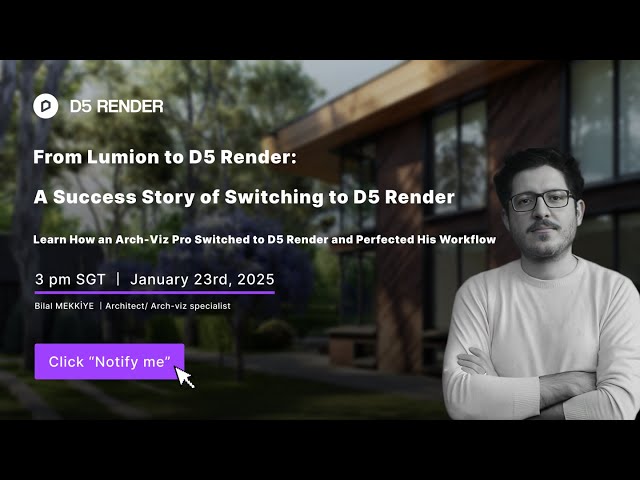 From Lumion to D5 Render—A Success Story of Switching to D5 Render