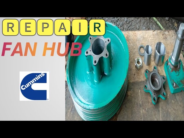 Repair Fan hub Genset Cummins KTA50