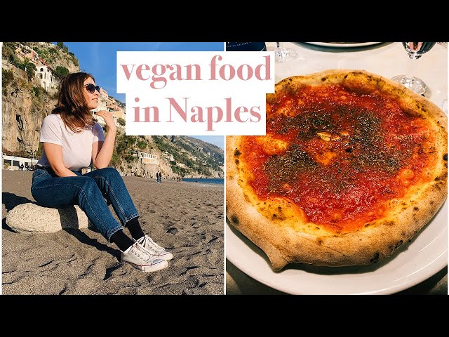 What I Ate as a Vegan in Naples, Italy. Traveling as a Vegan + Best Vegan Places in Naples