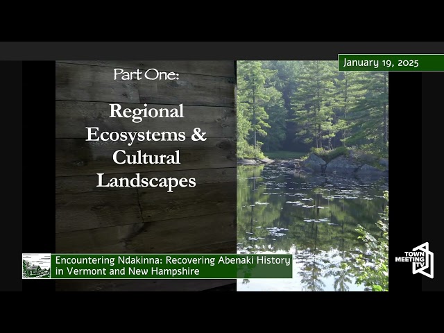 EAH Enrichment Program: Encountering Ndakinna - Recovering Abenaki History in VT & NH