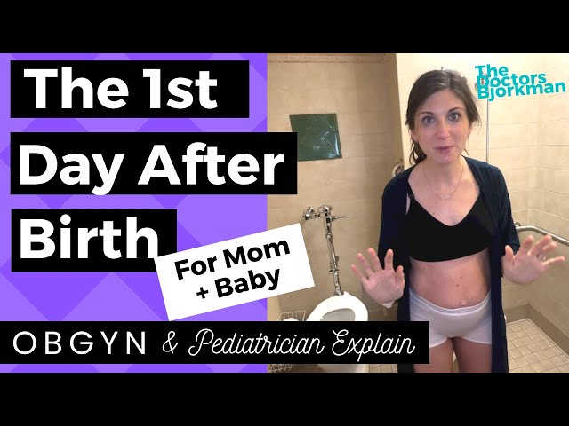 OBGYN + Pediatrician Share Postpartum: What to Expect the 1st 24 Hours After Birth for Mom & Baby