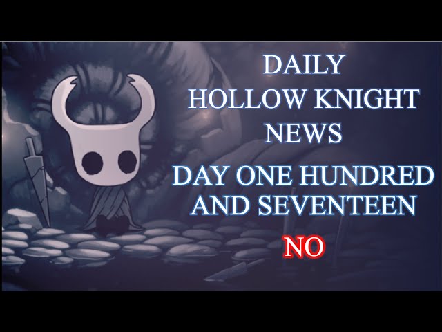 Daily Hollow Knight News - Day 116