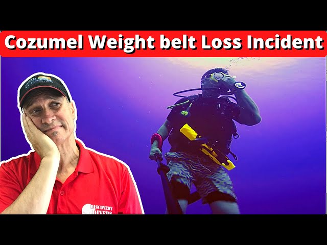 Cozumel Weight Belt Loss on Deep Dive – Scuba Diving Incident Analysis