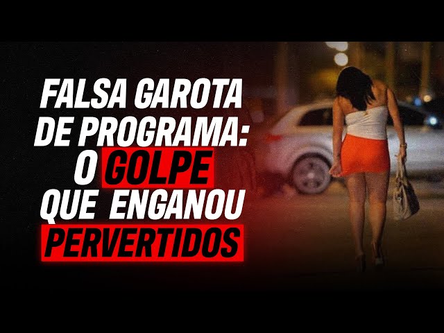 COMO FUNCIONA O GOLPE DA FALSA PROSTITUTA? - CASOS DE POLÍCIA - INVESTIGAÇÃO CRIMINAL