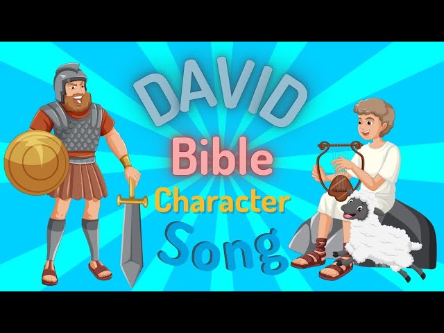 David Bible Character Song| Nursery Rhyme| Bible Songs