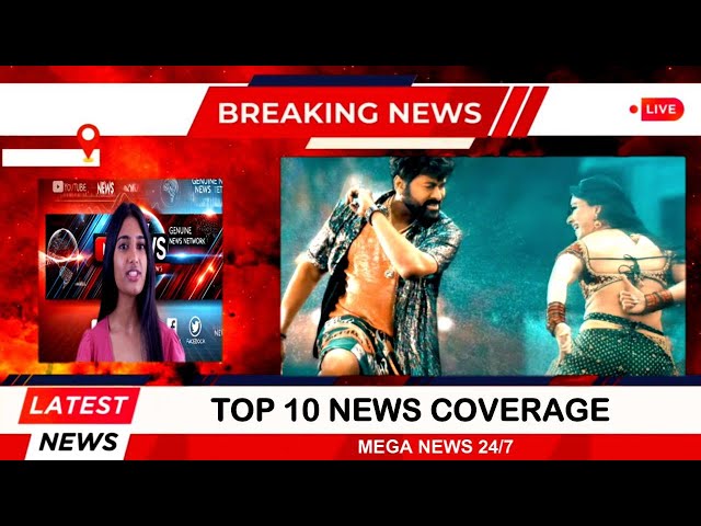 MEGA NEWS  TOP 10 COVARAGE