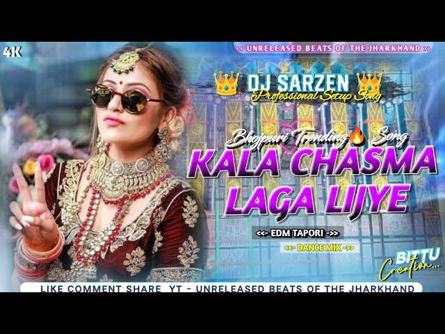 DJ SARZEN SETUP SONG - KALA CHASMA LAGA LIJYE (EDM TAPORI DANCE MIX) DJ MJ.