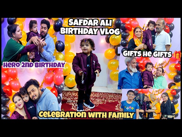 Safdar Ali Birthday Celebration With Whole Family 😍| Happy 2nd Birthday To Our Hero ♥️| Vlogs