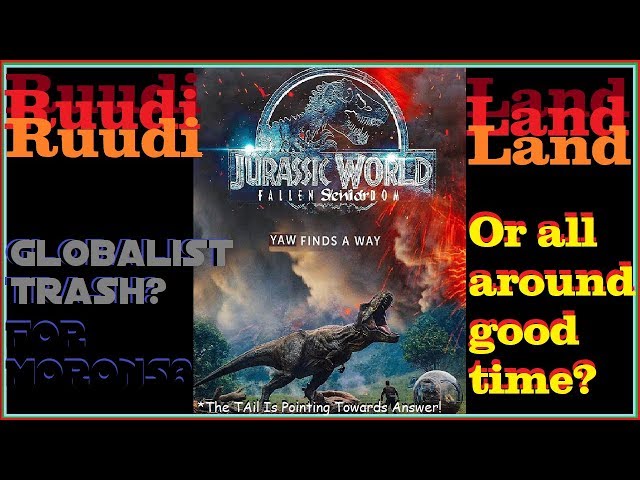 Jurassic World Fallen Kingdom Movie Talking: RuudiLand