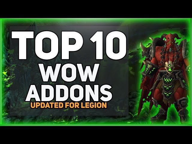 Top 10 World of Warcraft Addons