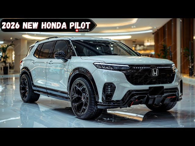 2026 Honda Pilot - Rugged Capability Meets Family Comfort