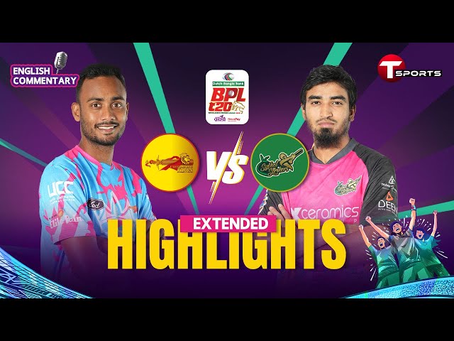 Extended Highlights | Chittagong Kings vs Sylhet Strikers | Match 40th | BPL 2025 | T Sports