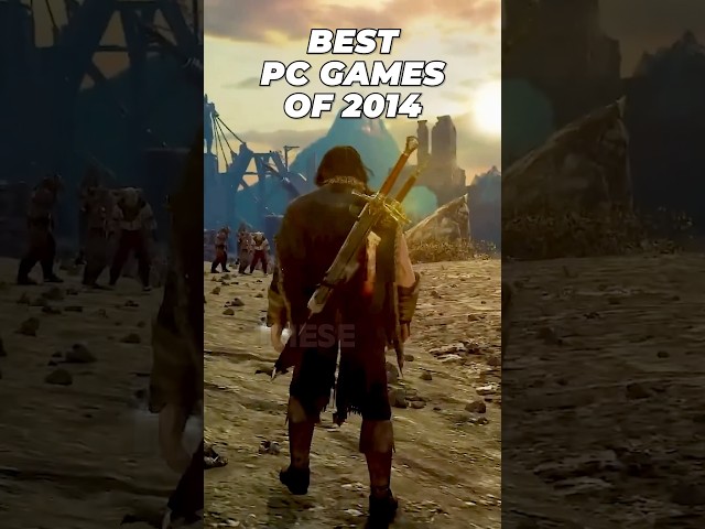 10 Years  Ago, These PC Games RULED! | Best PC Games of 2014 #pcgaming