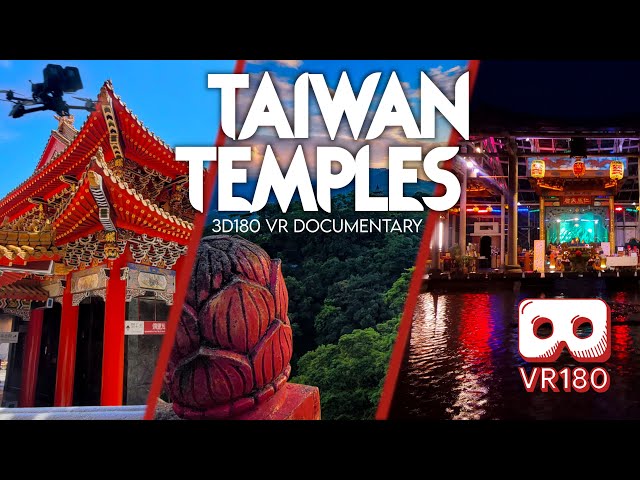 Voyage immersif 3D180 : Temples de Taïwan