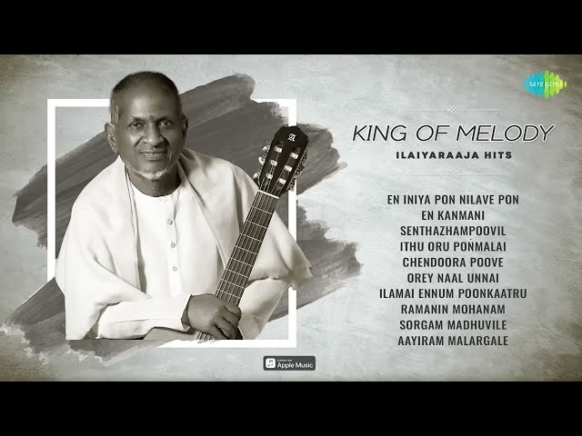 King of Melody - Ilaiyaraaja Hits | Ithu Oru Ponmalai | Ilamai Ennum Poonkaatru | En Iniya Ponnilave