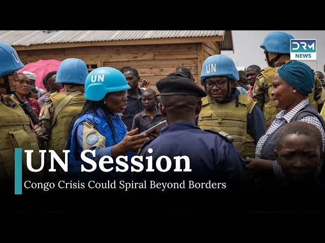 UN Warns of Congo Crisis Spreading as Rwanda, DRC Trade Blame | DRM News | AH1I