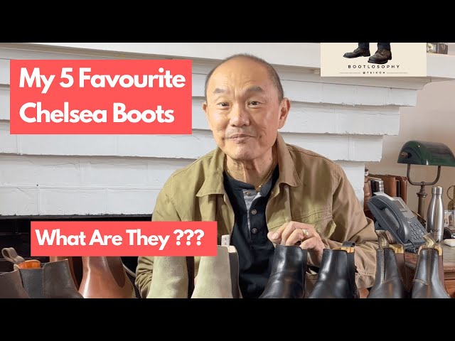 My Favourite Chelsea Boots  - And The History Of Chelsea Boots