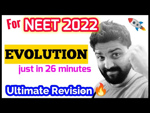 'Evolution' In Just 26 Minutes🔥🔥| Ultimate Revision Series | Neet 2022