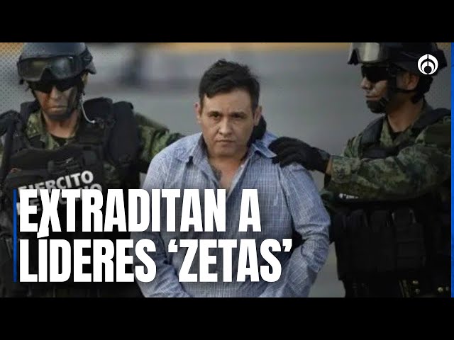 EU confirma extradición del ’Z40’ y ‘Z42’, fundadores de 'Los Zetas'