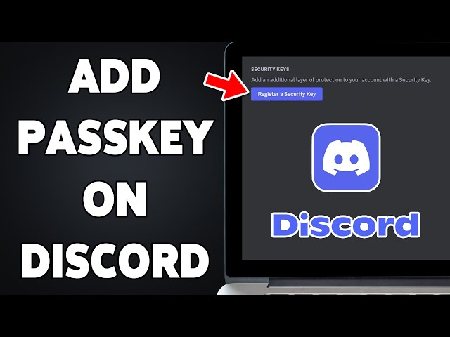 How To Add Passkey On Discord 2025 | Enhance Your Discord Security With Passkeys