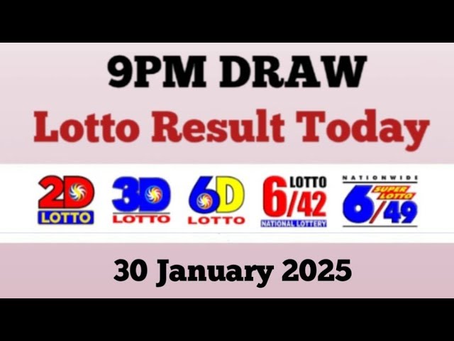 Lotto Result Today 9pm draw 30 January 2025 Swertres Ez2 PCSO complete