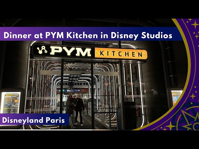 PYM Kitchen Dinner Buffet in Marvel Avengers Campus at Disneyland Paris Studios Park