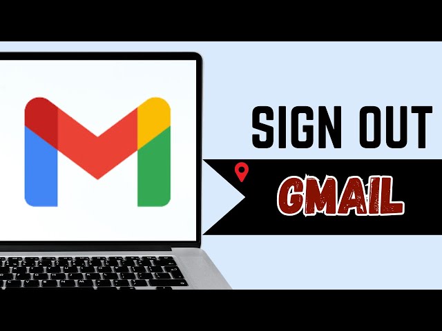 How to Sign Out of Gmail on Android: Log Out of Gmail