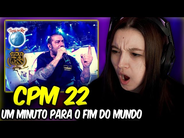 CPM 22 - Um Minuto Para o Fim do Mundo | FIRST TIME REACTION