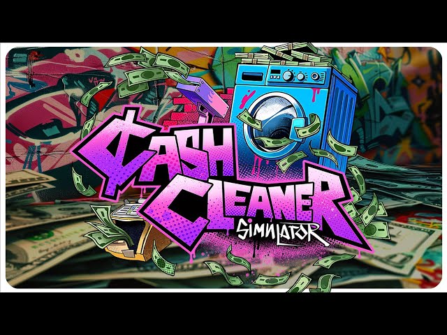 Cash Cleaner Simulator /// I learned the Art of Cash Cleanin'